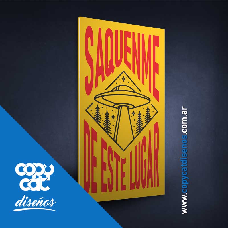 Cuadro Aliens - Saquenme de aquí