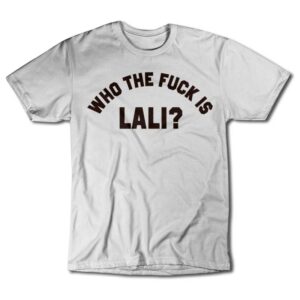 Remera Lali - Who the fuck is Lali?
