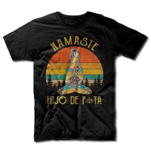 Remera Namasté - Hijo de Puta