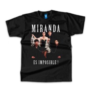 Remera Miranda! - Es Imposible!