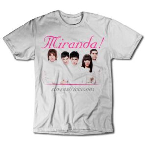 Remera Miranda! - Sin restricciones