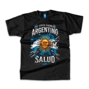 Remera Argentina  - Al gran pueblo Argentino, salud!