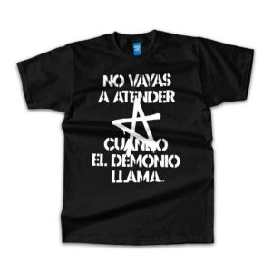 Remera Lali - No vayas a atender cuando el Demonio llama